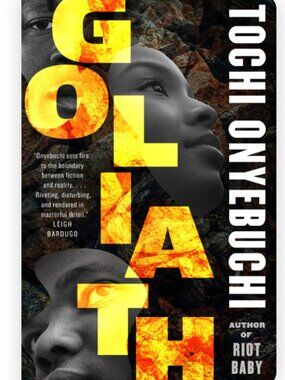 2/$10 Goliath by Tochi Onyebuchi